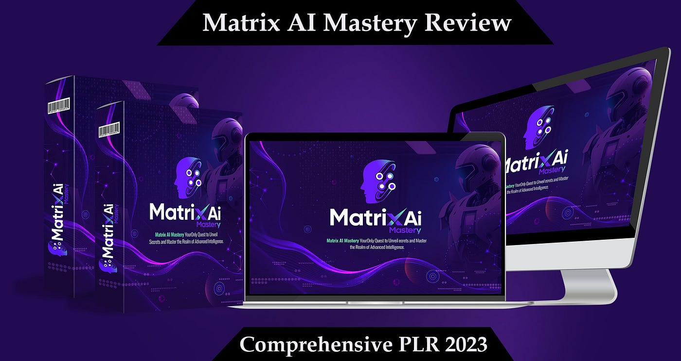 Matrix AI Mastery Review 2023