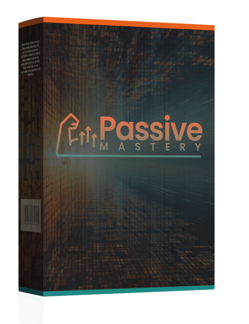 Passive Mastery